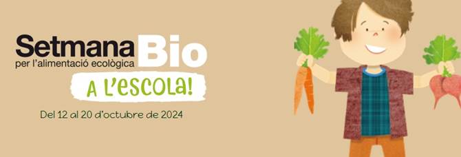 SETMANA BIO del 12 al 20 d’octubre de 2024